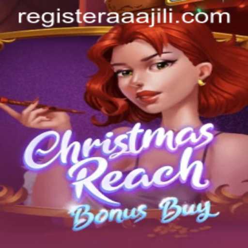 Exploring the Exciting World of ChristmasReachBonusBuy by AAAJILI