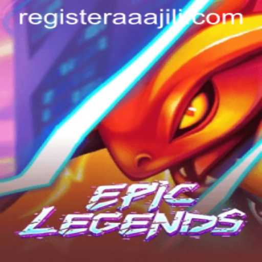 EpicLegends: Unveiling the AAAJILI World