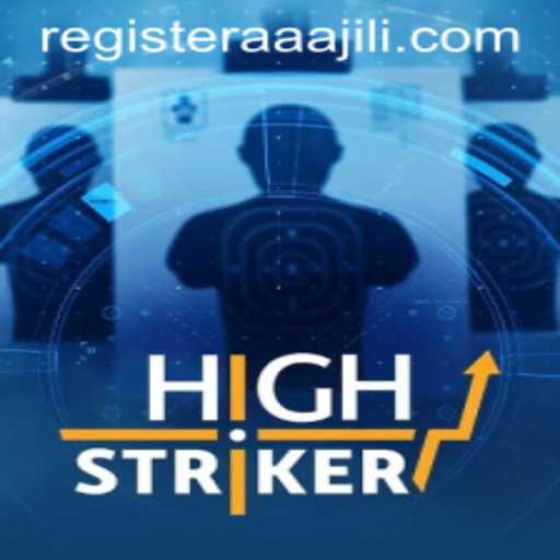Experience the Thrill of HighStriker: A New Era in Gaming