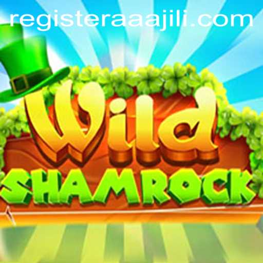 Discovering WildShamrock: A Thrilling Journey in the World of AAAJILI